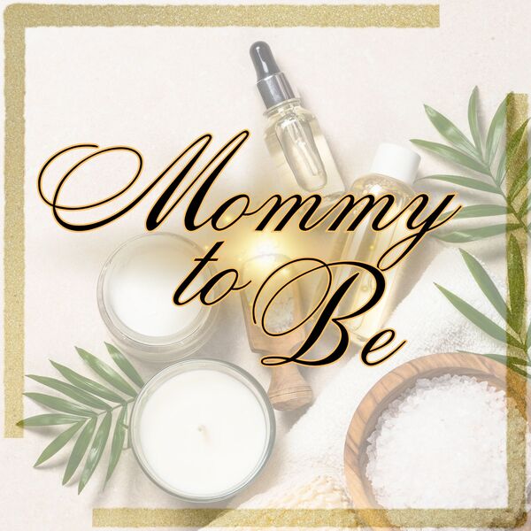Mommy-To-Be - With Gratuity