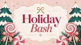 Holiday Bash Ticket