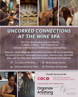 Uncorked Connections - Networking at The Wine Spa -  January 7