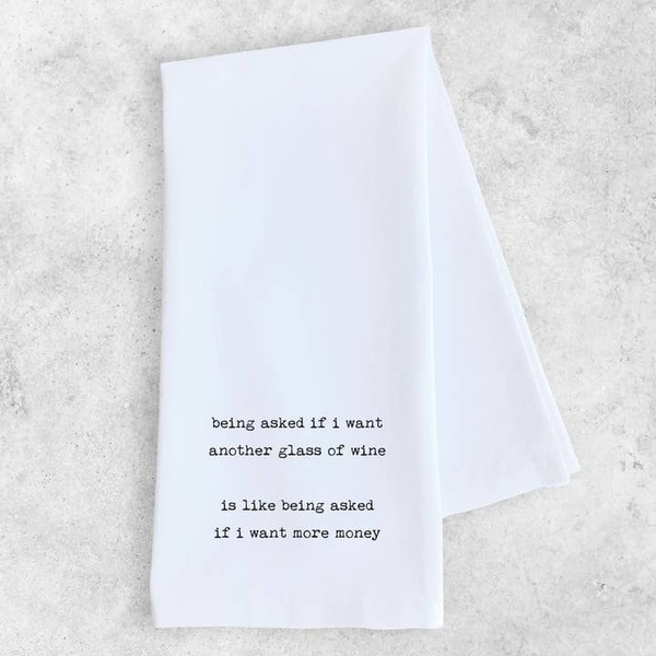 Another Glass of Wine - Organic Cotton Tea Towel
