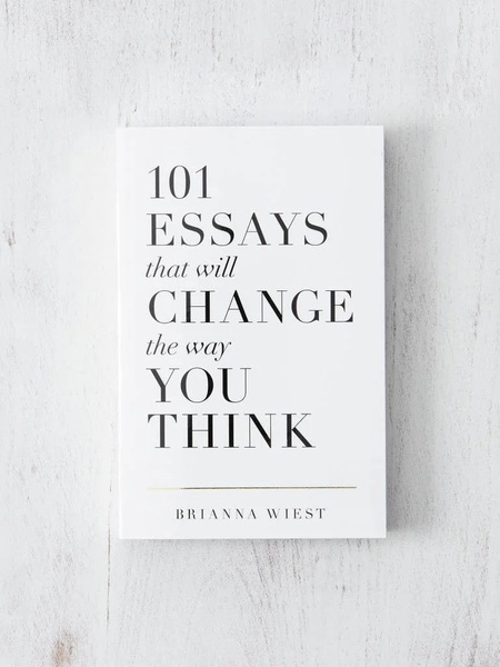 101 Essays That Will Change The Way You Think