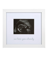 We Love You Already White Frame