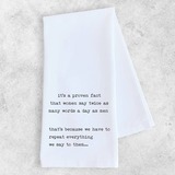 Why Women Talk So Much - Organic Cotton Tea Towel