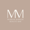 Mirror Mirror Beauté Bar