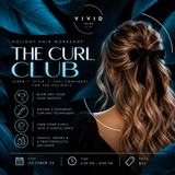 Holiday Hair Workshop - Oct 25, 2026 - The Curl Club