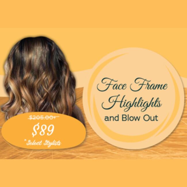 *Extend Your Summer Face Frame Highlights With Blowout (select stylist)
