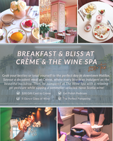   Breakfast & Bliss @ Creme & The Wine Spa