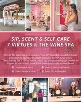   Sip, Scent & Self-Care @ The Wine Spa & 7 Virtues Atelier