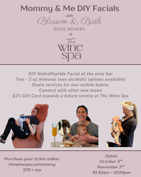  October Mommy & Me Facials with Blossom and Birth Doula Services - October 5th at 10:30am