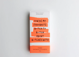 Wild Emery Cheeky Neon Three Pack (You're My Favourite B*tch to B*tch about B*tches with)